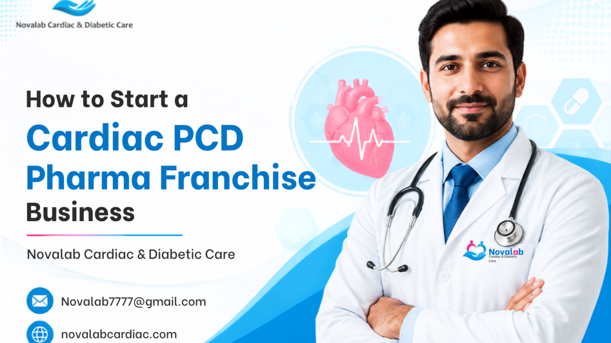 How to Start a Cardiac PCD Pharma Franchise Business